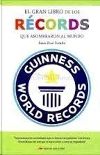 El Gran Libro de los Récords que Asombraron Al Mundo