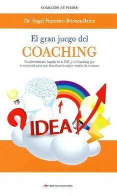 El Gran Juego del Coaching ¡Tu Puedes!