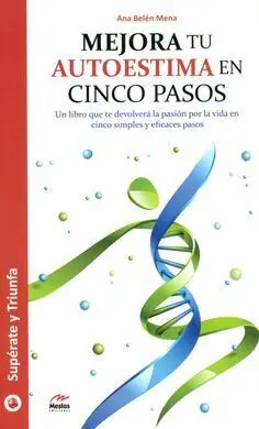 Mejora tu Autoestima en Cinco Pasos