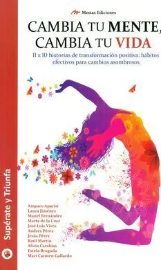 Cambia tu Mente Cambia tu Vida/Superate y Triunfa
