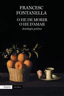 O He de Morir o He D'amar