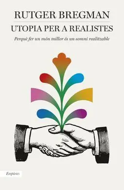 Utopia Per a Realistes