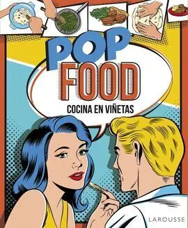 Pop Food. Cocina en Viñetas