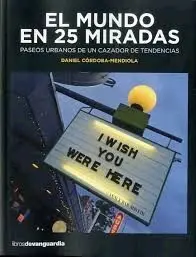 El Mundo en 25 Miradas