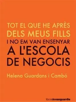 Tot Allo que Vaig Aprendre Dels Meus Fills