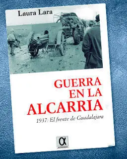 Guerra en la Alcarria, 1937: el Frente de Guadalajara