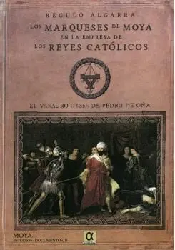 Marqueses de Moya en la Empresa de los Reyes Catolicos