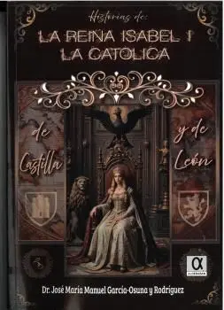 Historias de la Reina Isabel I la Catolica