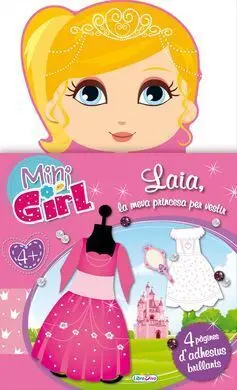 Laia, la Meva Princesa Per Vestir