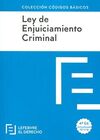 LEY DE ENJUICIAMIENTO CRIMINAL (4ª ED. 2016)