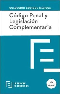 Código Penal y Legislación Complementaria