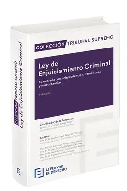 Ley de Enjuiciamiento Criminal (3ª Ed. 2016)
