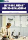 GESTION DEL RIESGO Y MERCADOS FINANCIEROS
