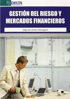 Gestion del Riesgo y Mercados Financieros