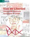 VÍAS DE LIBERTAD