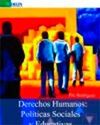 DERECHOS HUMANOS: POLITICAS SOCIALES Y EDUCATIVAS