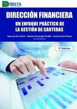 Direccion Financiera un Enfoque Practico en la Gestion de Carteras