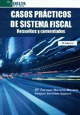 Casos Practicos de Sistema Fiscal 3ª Ed. Resueltos