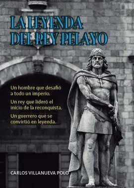 La Leyenda del Rey Pelayo
