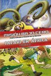 MISION BAJO CERO / SAFARI EN AFRICA - ED. ESPECIAL