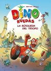 DINO RUEDAS. 1: LA BUSQUEDA DEL TESORO