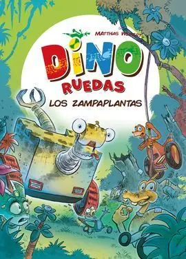 Dino Ruedas. 3: los Zampaplantas