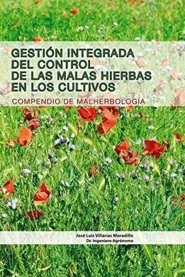 Gestión Integrada del Control de las Malas Hierbas en los Cultivos