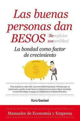 Las Buenas Personas Dan Besos
