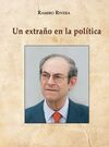 UN EXTRAÑO EN LA POLÍTICA