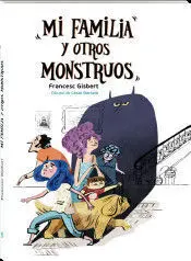 Mi Familia y Otros Monstruos