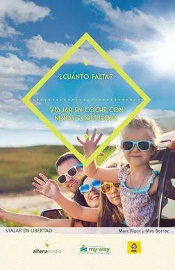 ¿Cuánto Falta? Viajar en Coche con Niños por Europa