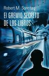 EL GREMIO SECRETO DE LOS LIBROS