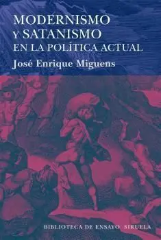 Modernismo y Satanismo en la Política Actual