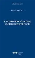 La Corporacion Como Sociedad Imperfecta