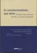 El Constitucionalismo que Viene. Perspectivas Teoricas Desde la Convencionalidad