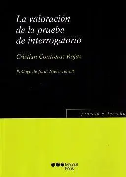 La Valoracion de la Prueba de Interrogatorio