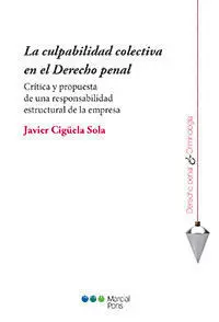La Culpabilidad Colectiva en el Derecho Penal
