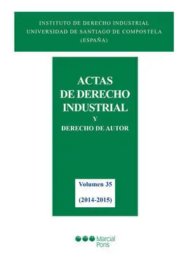 Actas de Derecho Industrial y Derecho de Autor. Vol 35 (2014-2015)