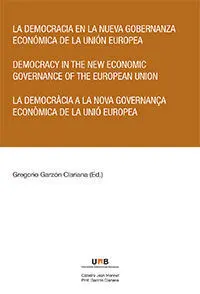 La Democracia en la Nueva Gobernanza Economica de la Union Europea
