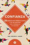 CONFIANZA (50 EJERCICIOS MINDFULNESS Y DE RELAJACION PARA T