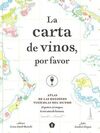 LA CARTA DE VINOS, POR FAVOR