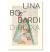 LINA BO BARDI DIBUIXA