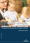 ELEGIR COLEGIO, EDUCAR EN LIBERTAD