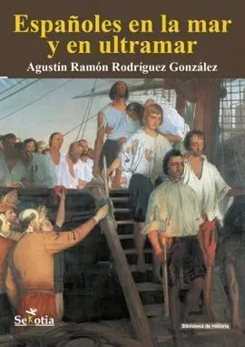 Españoles en la Mar y en Ultramar