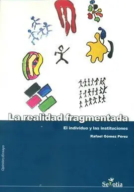 La Realidad Fragmentada