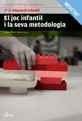 El Joc Infantil I la Seva Metodologia