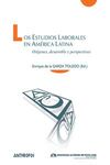 LOS ESTUDIOS LABORALES EN AMERICA LATINA