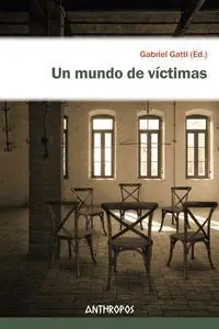 Un Mundo de Victimas