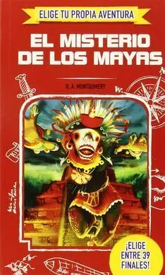 Elige tu Propia Aventura. El Misterio de los Maya