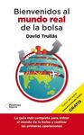 BIENVENIDOS AL MUNDO REAL DE LA BOLSA